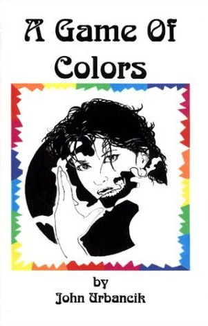 A Game of Colors by John Urbancik
