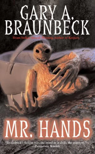 Mr. Hands by Gary A. Braunbeck