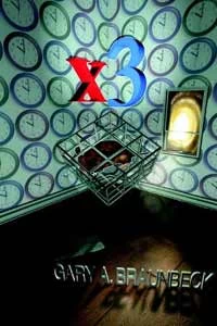X3 by Gary A. Braunbeck