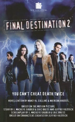 Final Destination 2 (Final Destination) by Natasha Rhodes, Nancy A. Collins
