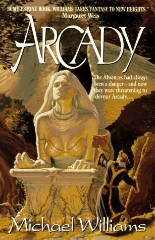 Arcady (Arcady #1) by Michael Williams
