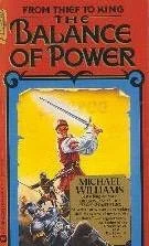 The Balance of Power (From Thief to King #3) by Michael Williams