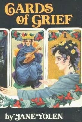 Cards of Grief by Jane Yolen