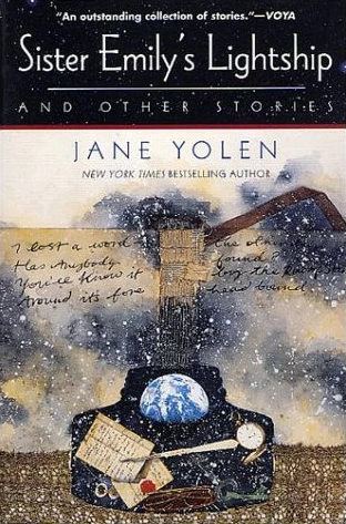 Sister Emily's Lightship and Other Stories by Jane Yolen