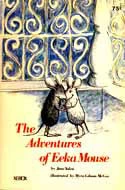 The Adventures of Eeka Mouse by Jane Yolen