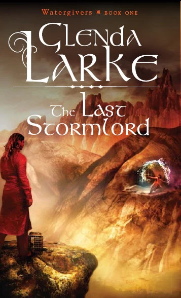 The Last Stormlord (Watergivers #1) by Glenda Larke