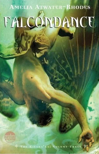Falcondance (The Kiesha'ra #3) by Amelia Atwater-Rhodes