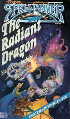 The Radiant Dragon (The Cloakmaster Cycle #4) by Elaine Cunningham