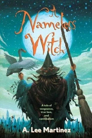 A Nameless Witch by A. Lee Martinez