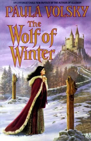 The Wolf of Winter (Volsky's Parallel Universe) by Paula Volsky