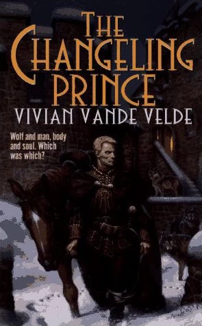 The Changeling Prince (Spellbound #1) by Vivian Vande Velde