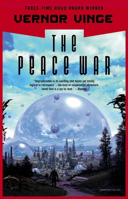 The Peace War (Across Realtime #1) by Vernor Vinge