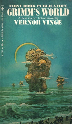 Grimm's World by Vernor Vinge