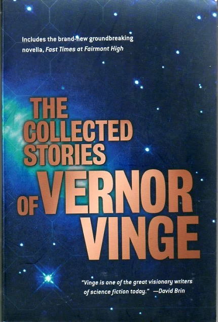 The Collected Stories of Vernor Vinge by Vernor Vinge
