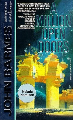 A Million Open Doors (Thousand Cultures #1) by John Barnes