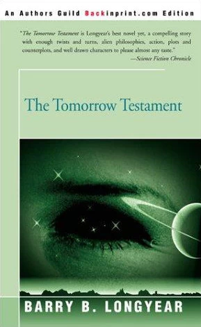The Tomorrow Testament (Enemy Mine #2) by Barry B. Longyear