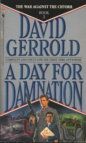 A Day for Damnation (The War Against the Chtorr #2) by David Gerrold