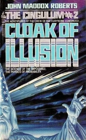 Cloak of Illusion (Cingulum #2) by John Maddox Roberts
