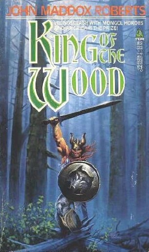 King of the Wood by John Maddox Roberts