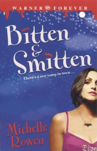 Bitten and Smitten (Immortality Bites #1) by Michelle Rowen