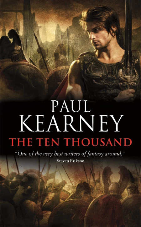 The Ten Thousand (The Macht #1) by Paul Kearney