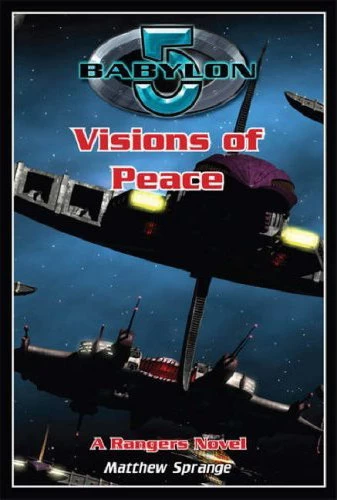 Visions of Peace (Babylon 5) by Matthew Sprange