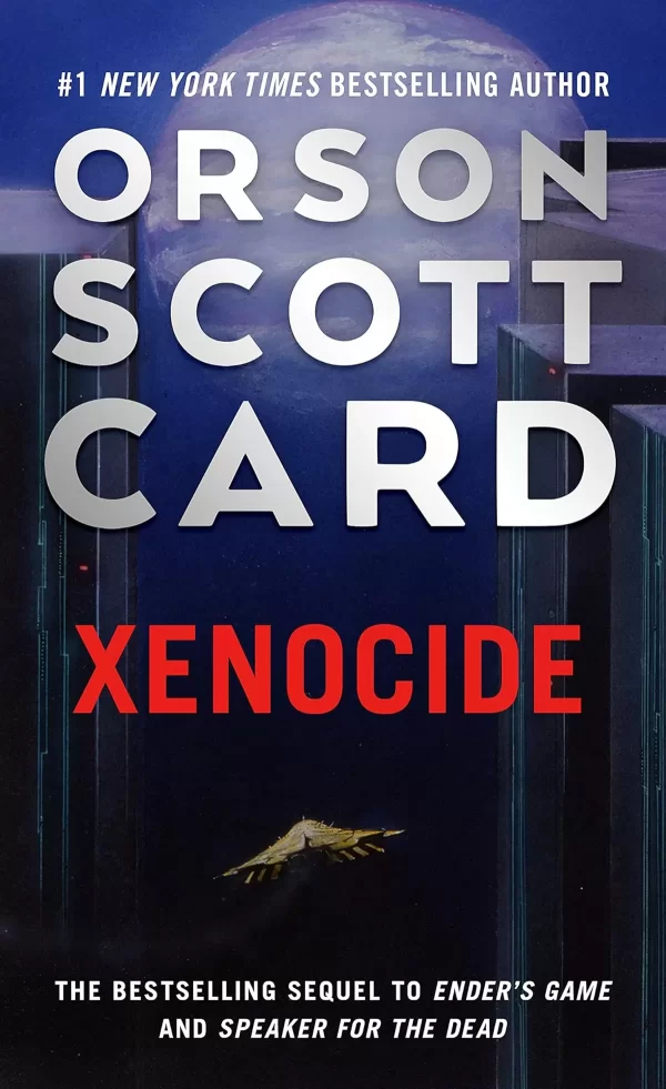 Xenocide (Ender #3) by Orson Scott Card