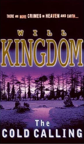 The Cold Calling by Will Kingdom