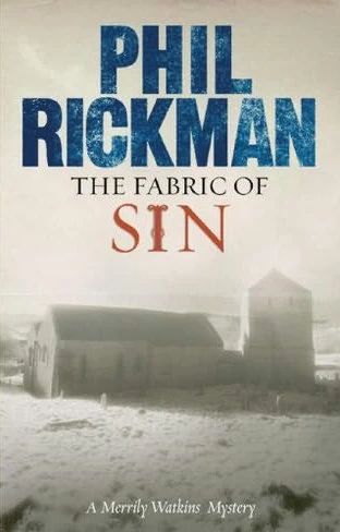 The Fabric of Sin (Merrily Watkins Mysteries #9) by Phil Rickman