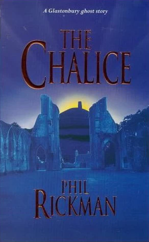 The Chalice by Phil Rickman
