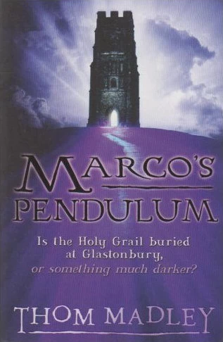 Marco's Pendulum (Marco #1) by Thom Madley