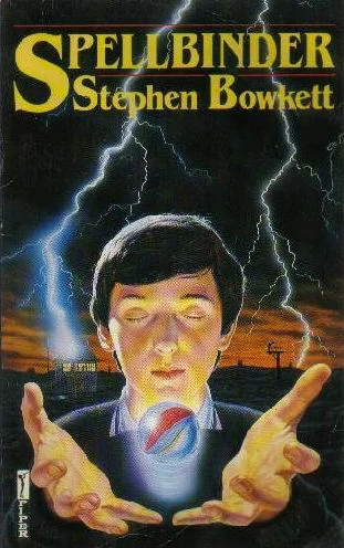 Spellbinder by Stephen Bowkett