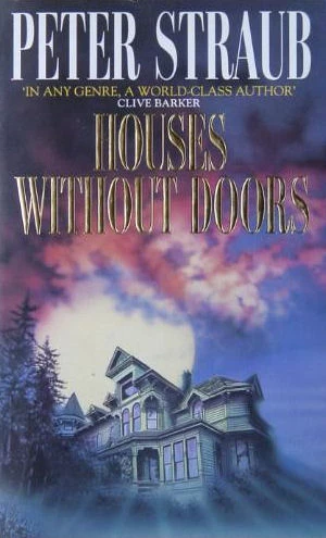 Houses Without Doors by Peter Straub