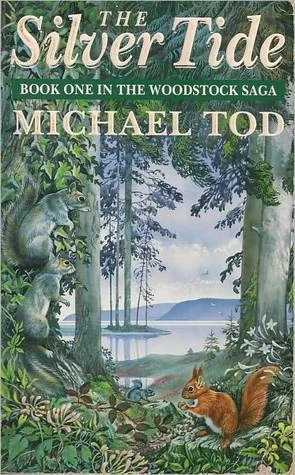 The Silver Tide (The Woodstock Saga #1) by Michael Tod