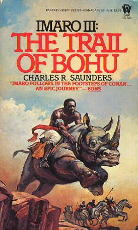 The Trail of Bohu (Imaro #3) by Charles R. Saunders