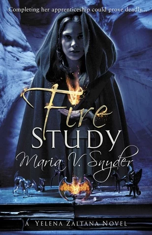 Fire Study (Yelena Zaltana #3) by Maria V. Snyder