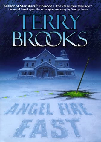 Angel Fire East (The Word and The Void #3) by Terry Brooks