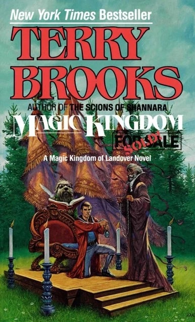Magic Kingdom For Sale – SOLD! (The Magic Kingdom of Landover #1) by Terry Brooks
