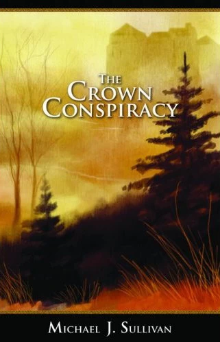The Crown Conspiracy (The Riyria Revelations #1) by Michael J. Sullivan