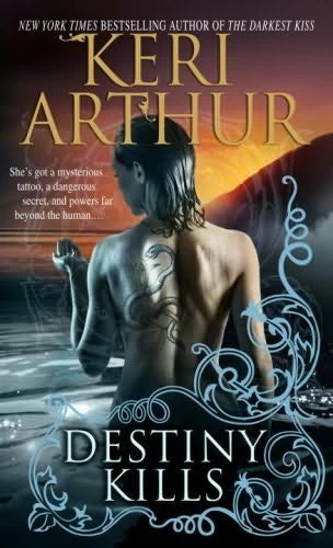 Destiny Kills (Myth and Magic #1) by Keri Arthur
