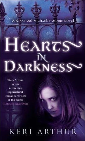 Hearts in Darkness (Nikki and Michael #2) by Keri Arthur