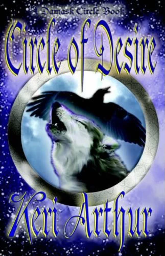 Circle of Desire (Damask Circle #3) by Keri Arthur