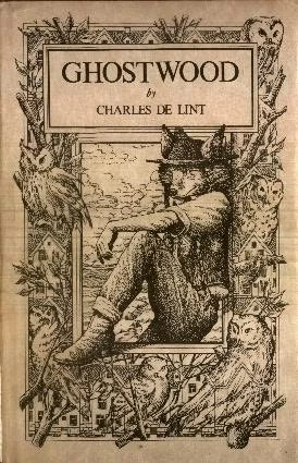 Ghostwood by Charles de Lint