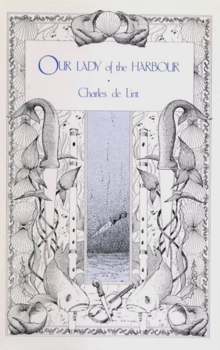 Our Lady of the Harbour (Newford) by Charles de Lint