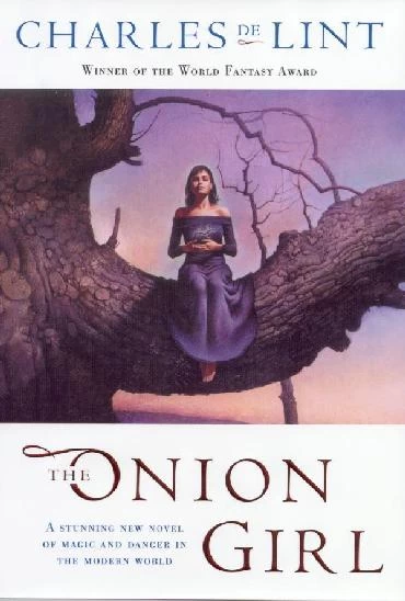 The Onion Girl (Newford) by Charles de Lint
