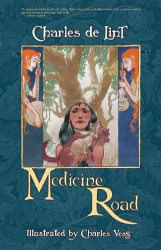 Medicine Road (Newford) by Charles de Lint