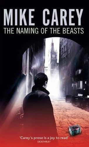 The Naming of the Beasts (Felix Castor #5) by M.R. Carey