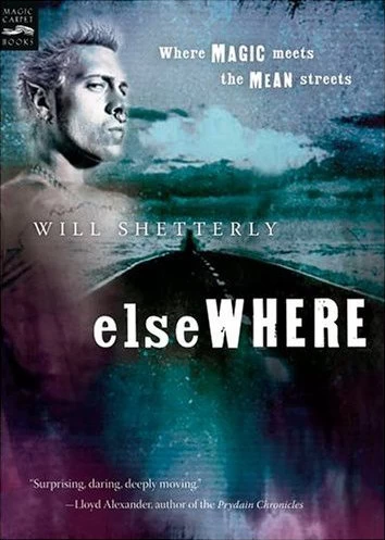 Elsewhere (The Borderland Series #1) by Will Shetterly