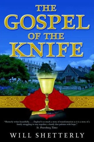 The Gospel of the Knife by Will Shetterly