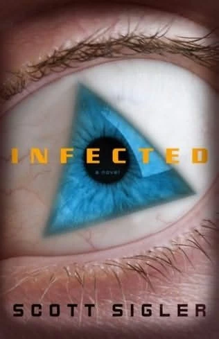 Infected (Infected #1) by Scott Sigler